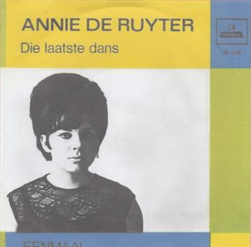Annie de Ruyter - Die laatste dans / Eenmaal beschikbaar voor biedingen