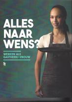 Alles naar wens. Werken in de horeca., Ophalen of Verzenden, Alpha, Nieuw, HBO