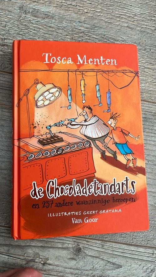 Tosca Menten - De chocoladetandarts, Boeken, Kinderboeken | Jeugd | onder 10 jaar, Zo goed als nieuw, Ophalen of Verzenden
