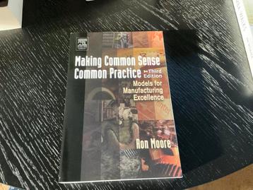 Making Common Sense Common Practice - Ron Moore beschikbaar voor biedingen