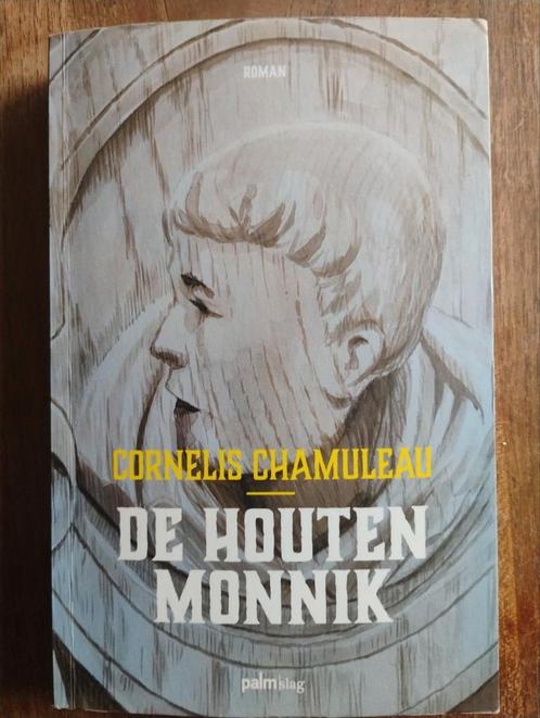 Cornelis Chamuleau - De houten monnik, Boeken, Literatuur, Zo goed als nieuw, Nederland, Ophalen of Verzenden