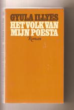 Het volk van mijn poesta	Gyula Illyes, Ophalen of Verzenden, Gyula Illyes