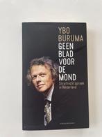 Ybo Buruma - Geen blad voor de mond, Boeken, Politiek en Maatschappij, Nederland, Gelezen, Ophalen of Verzenden