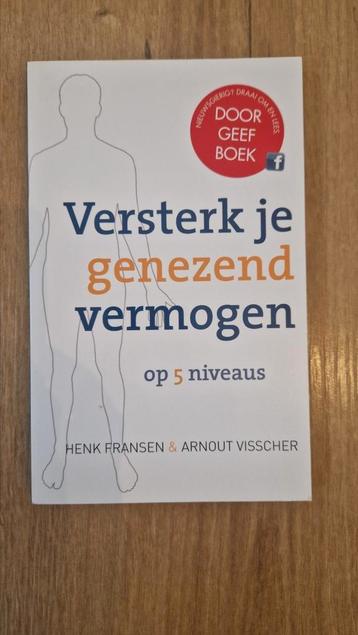 Henk Fransen - Versterk je genezend vermogen op vijf niveaus beschikbaar voor biedingen