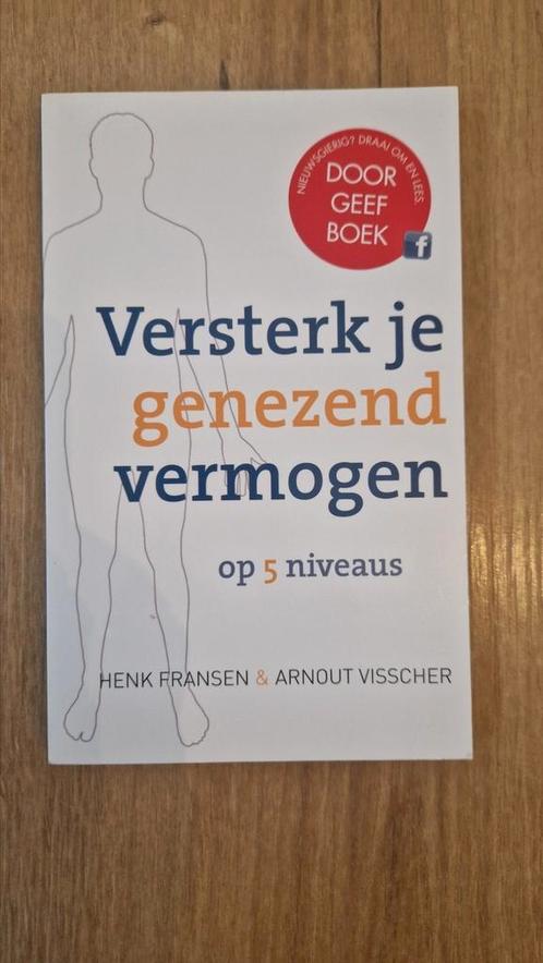 Henk Fransen - Versterk je genezend vermogen op vijf niveaus, Boeken, Esoterie en Spiritualiteit, Zo goed als nieuw, Ophalen of Verzenden