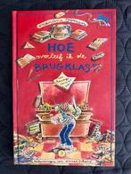Hoe overleef ik de brugklas? Francine Oomen/Annet Schaap, Ophalen of Verzenden, Zo goed als nieuw, Fictie