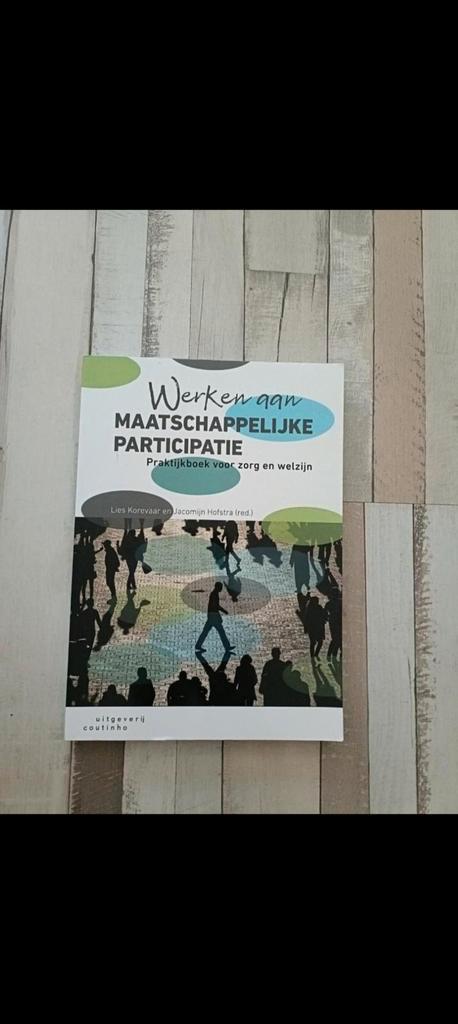 Werken aan Maatschappelijke Participatie - HBO Ergotherapie, Boeken, Studieboeken en Cursussen, Zo goed als nieuw, Ophalen of Verzenden