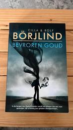 Rolf Börjlind - Bevroren goud, Boeken, Ophalen of Verzenden, Zo goed als nieuw, Rolf Börjlind; Cilla Börjlind