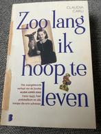 Claudia Carli - Zoo lang ik hoop te leven, Boeken, Biografieën, Nieuw, Ophalen of Verzenden, Claudia Carli