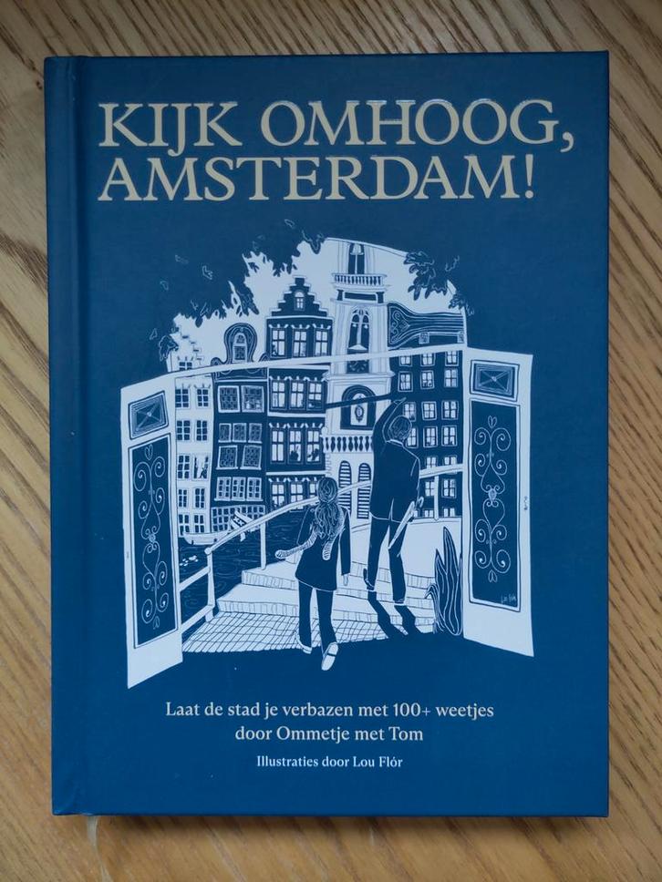 Kijk Omhoog, Amsterdam! - Ommetje met Tom, Boeken, Streekboeken en Streekromans, Zo goed als nieuw, Noord-Holland, Ophalen of Verzenden