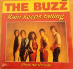 The Buzz > Rain Keeps Falling, Gebruikt, 7 inch, Single, Ophalen of Verzenden
