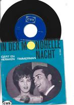 GERT EN HERMIEN TIMMERMAN SINGLE 7" IN DER MONDHELLE NACHT, 7 inch, Single, Ophalen of Verzenden, Zo goed als nieuw