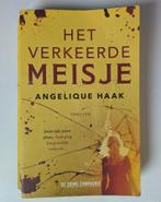 Angelique Haak: Het verkeerde meisje, Ophalen of Verzenden, Zo goed als nieuw, Nederland, Angelique Haak