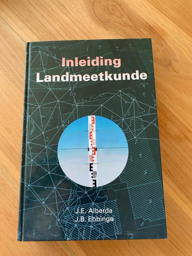 Inleiding Landmeetkunde - J.E. Alberda, J.B. Ebbinge, Ophalen of Verzenden, Beta, Gelezen, HBO