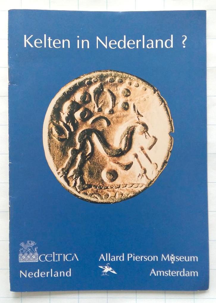 Kelten in Nederland?, Boeken, Geschiedenis | Vaderland, Gelezen, 14e eeuw of eerder, Ophalen of Verzenden