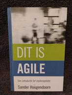 Dit is Agile - Sander Hoogendoorn, Boeken, Ophalen of Verzenden