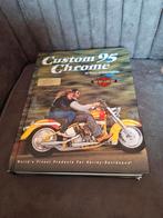 Custom 95 Chrome: 25 jaar innovatie Harley-Davidson, Ophalen of Verzenden, Gelezen, Algemeen, Onbekend