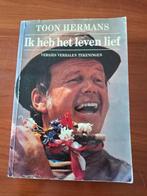 Toon Hermans - Ik heb het leven lief, Ophalen of Verzenden, Zo goed als nieuw