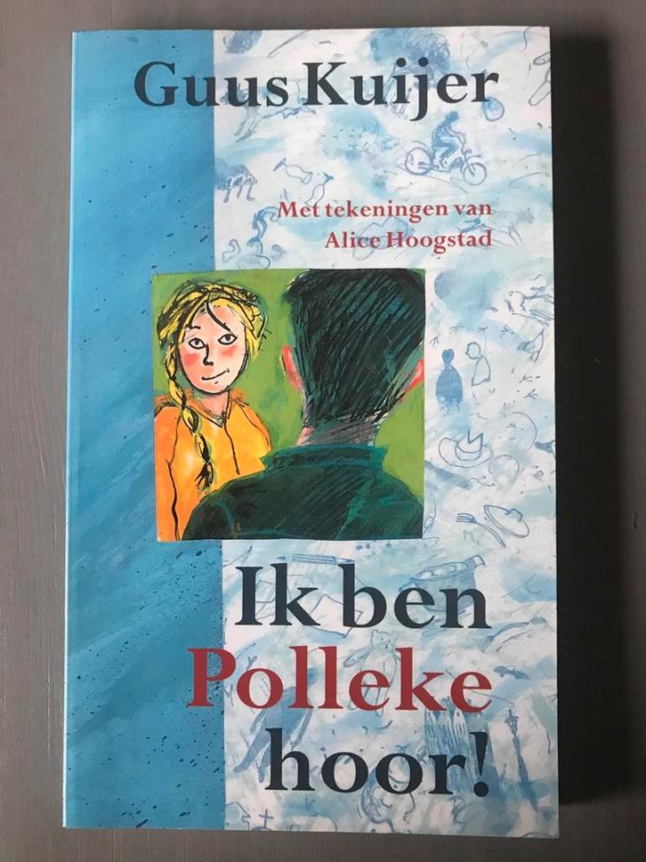 Ik ben Polleke hoor! - Guus Kuijer (Kinderboekenweek 2001), Boeken, Kinderboeken | Jeugd | onder 10 jaar, Zo goed als nieuw, Fictie algemeen