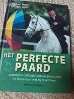 Het Perfecte Paard - Michael Peace en Lesley Bayley, Ophalen of Verzenden