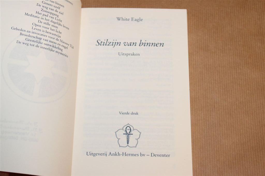 Stilzijn van Binnen — White Eagle Spiritueel Boek 1995, Boeken, Esoterie en Spiritualiteit, Ophalen of Verzenden, Gelezen, Overige onderwerpen