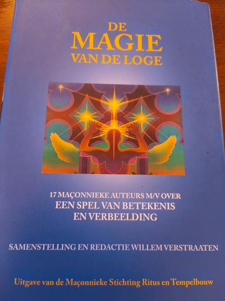 De Magie van de Loge - Vrijmetselarij en Spiritualiteit, Boeken, Esoterie en Spiritualiteit, Gelezen, Achtergrond en Informatie
