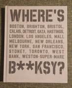 Where's B**ksy? - Xavier Tapies - Kunstboek Banksy, Ophalen of Verzenden, Zo goed als nieuw, Overige onderwerpen, Xavier Tapies