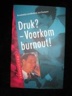 BoBoudewijn van Melle en Jos Plomp: Druk? voorkom burnout, Ophalen of Verzenden, Nieuw