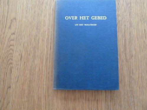 Over het gebed uit het schatboek Dr. Zacharias  Ursinus., Boeken, Godsdienst en Theologie, Gelezen, Christendom | Protestants