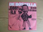 JOHNNY & RIJK    DE BOSTELLA / BIJ MERIE IN DE SALOON, Cd's en Dvd's, 7 inch, Single, Ophalen of Verzenden, Zo goed als nieuw