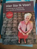 Hier Sta Ik Voor! - Anneke Krakers, Ophalen of Verzenden, Gelezen, Economie en Marketing, Anneke Krakers