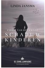 Linda Jansma - Schaduw Kinderen - Circel van het kwaad, Ophalen of Verzenden, Zo goed als nieuw, Linda Jansma, Nederland