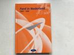 75 jaar Ford in Nederland: 1924 - 1999 (hardcover boek), Boeken, Auto's | Boeken, Ophalen of Verzenden, Zo goed als nieuw, Ford