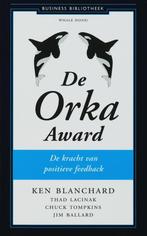 Ken Blanchard - De Orka Award, Boeken, Nieuw, Beta, Ophalen of Verzenden, HBO