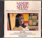 Sandie Shaw - There's Always Something There To Remind Me, Ophalen of Verzenden, 1960 tot 1980, Gebruikt
