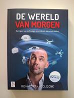 De Wereld Van Morgen, Ophalen of Verzenden, Zo goed als nieuw, Vakgebied of Industrie, Richard van Hooijdonk