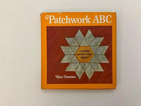 Patchwork ABC creatief werken met lapjes Alice Timmins, Boeken, Hobby en Vrije tijd, Gelezen, Overige onderwerpen, Verzenden