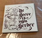 Wandtegeltje religieus ‘De Heere is mijn Herder’ ps 23, Huis en Inrichting, Ophalen of Verzenden, Zo goed als nieuw