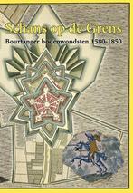 Schans op de grens, Boeken, Geschiedenis | Stad en Regio, Ophalen of Verzenden, 15e en 16e eeuw, Zo goed als nieuw