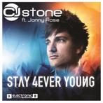 CJ Stone feat. Jonny Rose - Stay 4Ever Young (PROMO)*, Ophalen of Verzenden