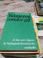 Tuinieren zonder gif ja?/nee? biologisch-dynamische methode., Ophalen of Verzenden, Zo goed als nieuw, Schrijver: Seifert Alwin Seifert