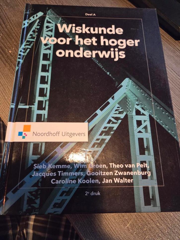 Wiskunde voor het hoger onderwijs - Deel A, Boeken, Studieboeken en Cursussen, Ophalen of Verzenden
