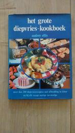 Het grote diepvries-kookboek Audrey Ellis 1978, Gelezen, Ophalen of Verzenden, Hoofdgerechten, Nederland en België