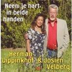 Herman Lippinkhof & Josien Velberg - Neem Je Hart in beide.., 1 single, Ophalen of Verzenden, Nieuw in verpakking, Pop