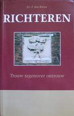 ds. P. den Butter - RICHTEREN, trouw tegenover ontrouw, Boeken, Godsdienst en Theologie, Ophalen of Verzenden, Zo goed als nieuw