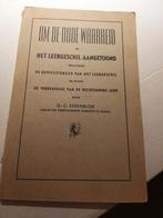 Om de oude waarheid Dr C Steenblok, Boeken, Christendom | Protestants, Ophalen of Verzenden, Dr  C Steenblok, Gelezen