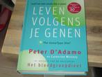 leven volgens je genen Peter D'Adamo (hardcover nieuw), Ophalen of Verzenden, Nieuw