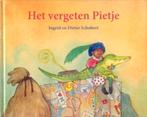 Het vergeten Pietje - Ingrid Schubert"", Ophalen of Verzenden, Nieuw