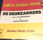 De Deurzakkers - Zak Es Lekker Door Single, Ophalen of Verzenden, Gebruikt, Nederlandstalig