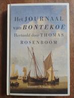 Het Journaal van Bontekoe - Thomas Rosenboom, Boeken, Ophalen of Verzenden, Thomas Rosenboom, Nederland
